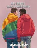 My Best Gay Friends 30 Pages Printable Coloring Book