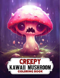 Creepy Kawaii Mushroom 30 Pages Printable Coloring Book