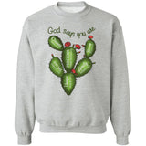 Cactus - God says you are - Jesus Apparel