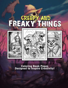 Creepy And Freaky Things 30 Pages Printable Coloring Book