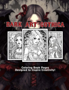 Dark Art Gothica 30 Pages Printable Coloring Book