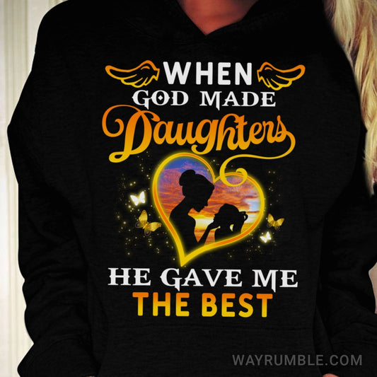 Mom and daughter silhouette, Sunset, When God made daughters, He gave me the best - Family Apparel