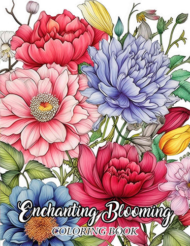 Enchanting Blooming 30 Pages Printable Coloring Book