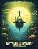 Fantastic Submarine 30 Pages Printable Coloring Book