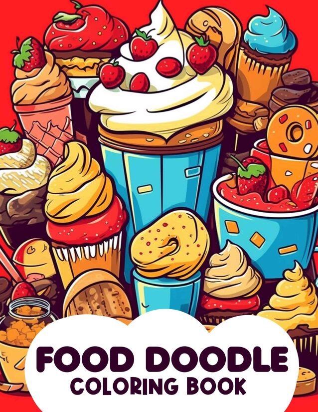 Doodle Food 30 Pages Printable Coloring Book