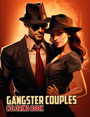 Gangster Couples 30 Pages Printable Coloring Book