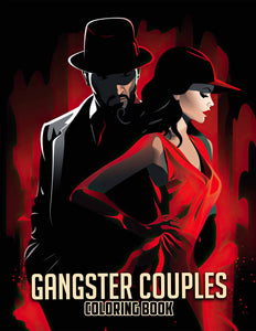 Gangster Couples 30 Pages Printable Coloring Book