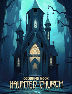 Haunted Church 30 Pages Printable Coloring Book