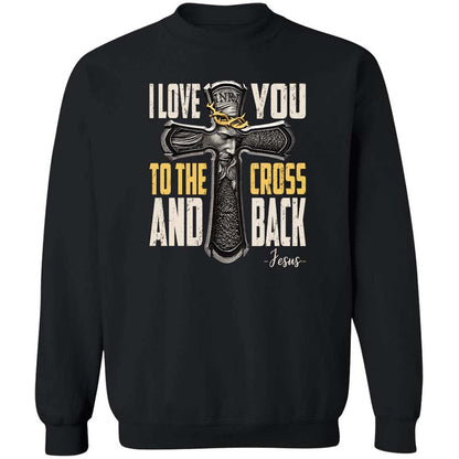 Jesus - I love you to the cross and back Apparel