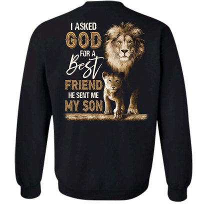 Lion king and his son, I asked God for a best friend, He sent me my son - Jesus Back-printed Apparel