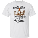 Jesus - I'm a simple woman - I love horses and believe in Jesus - Apparel