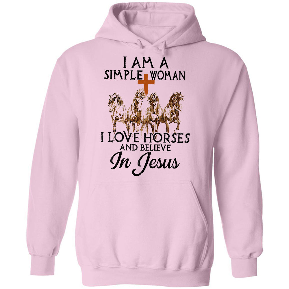 Jesus - I'm a simple woman - I love horses and believe in Jesus - Apparel