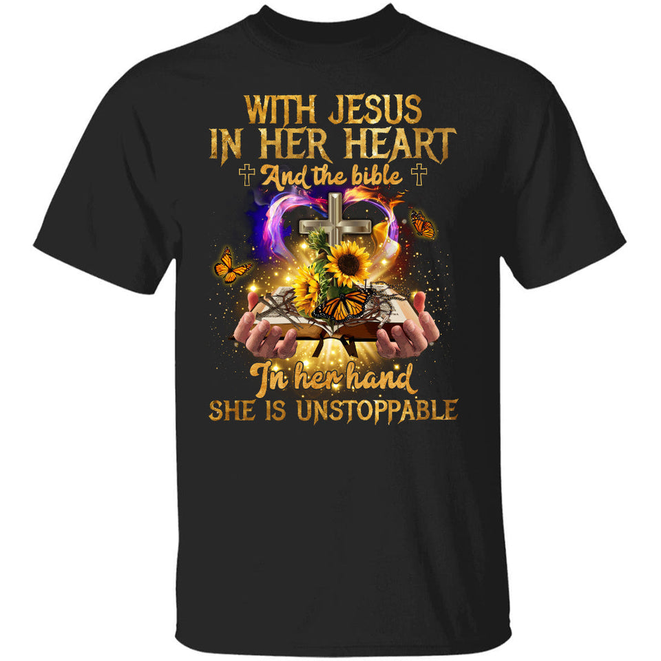 With Jesus in her heart, She is unstoppable - Jesus Apparel