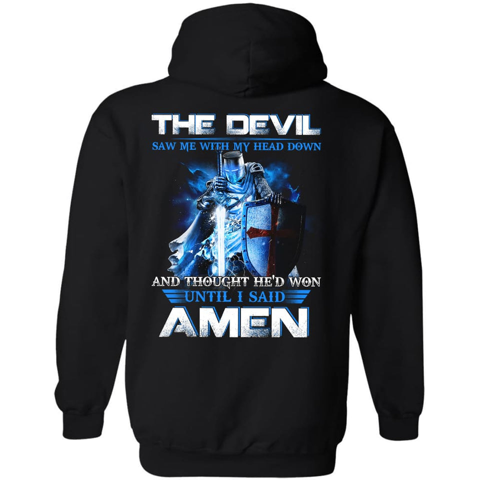 Blue flame, Knight of God, Until I said Amen - Jesus Back-printed Apparel