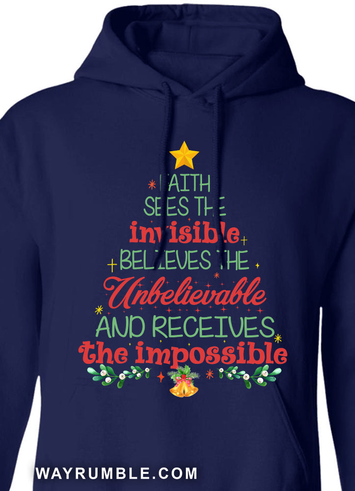 Christmas tree, Faith sees the invisible - Jesus, Christmas tree Apparel