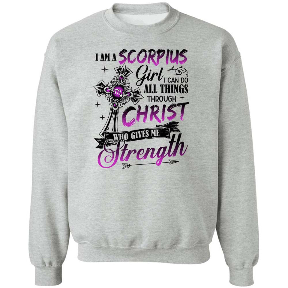 Scorpius Girl, I can do all things through Christ who gives me strength - Jesus, Scorpio, Zodiac Signs Apparel