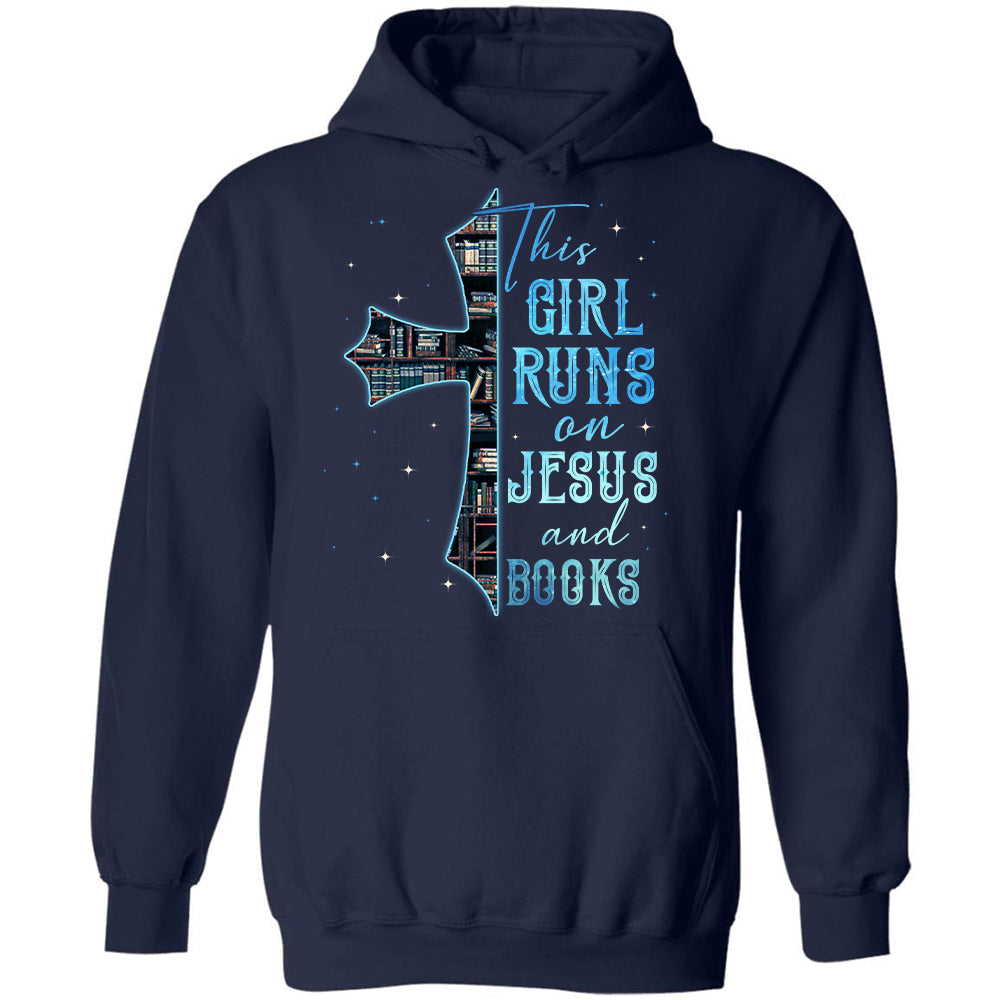 Bookaholic, The cross, This girl runs on Jesus and books - Jesus Apparel