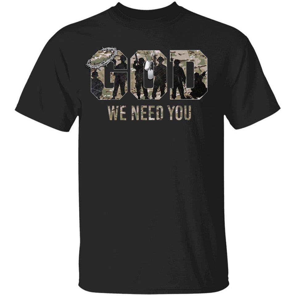 The Soldiers, God We need you - Jesus Apparel
