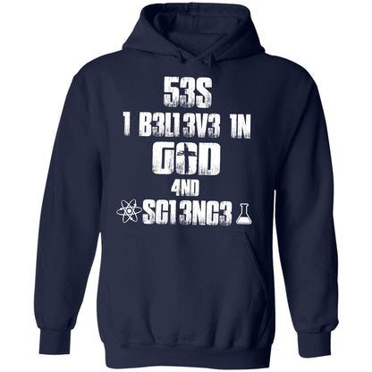 I believe in God and Science - Jesus Apparel