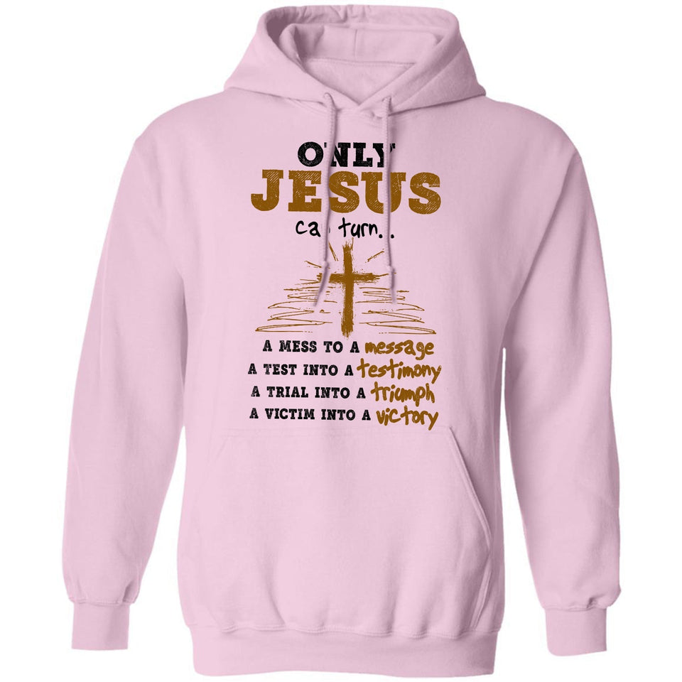 Jesus - Only Jesus can turn - Apparel