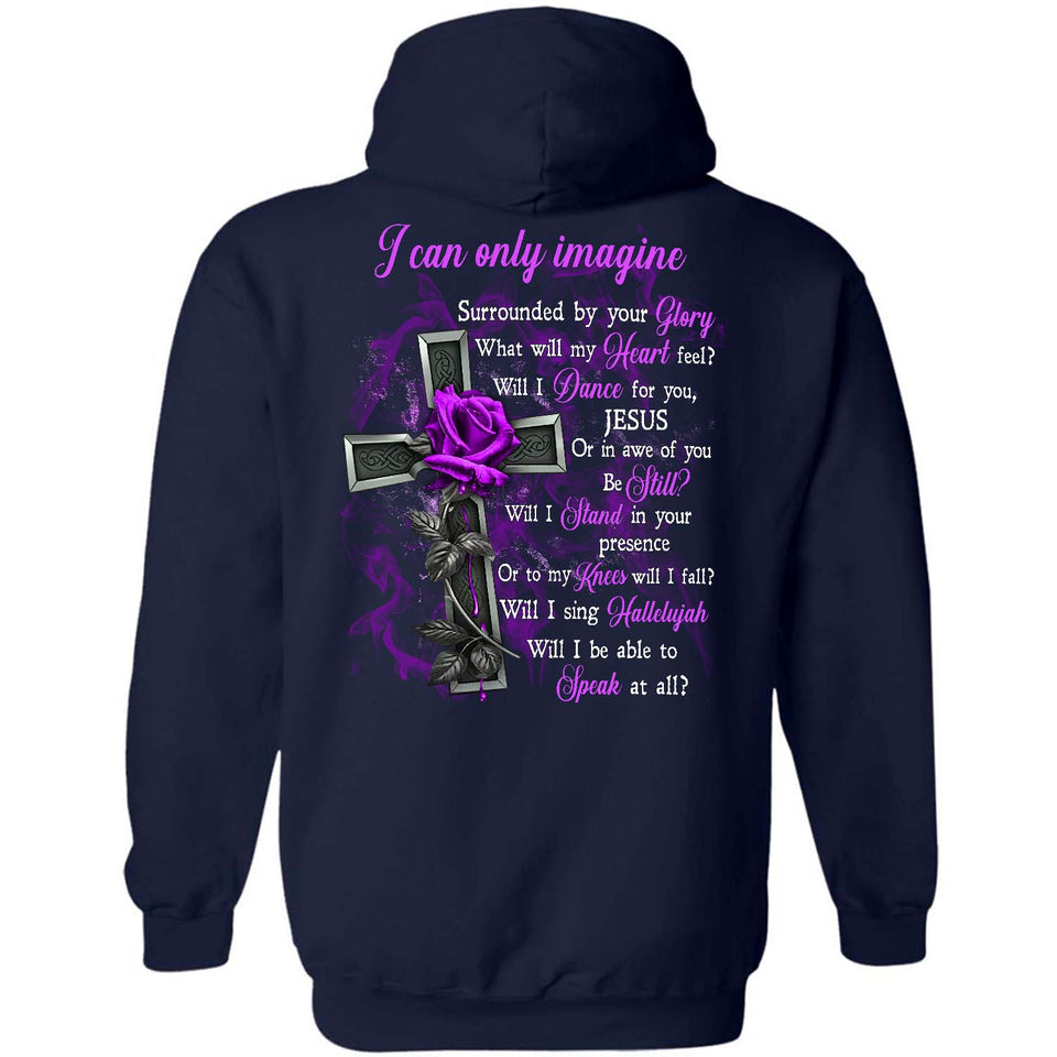 Purple rose, The amazing cross, I can only imagine - Jesus Back-printed Apparel