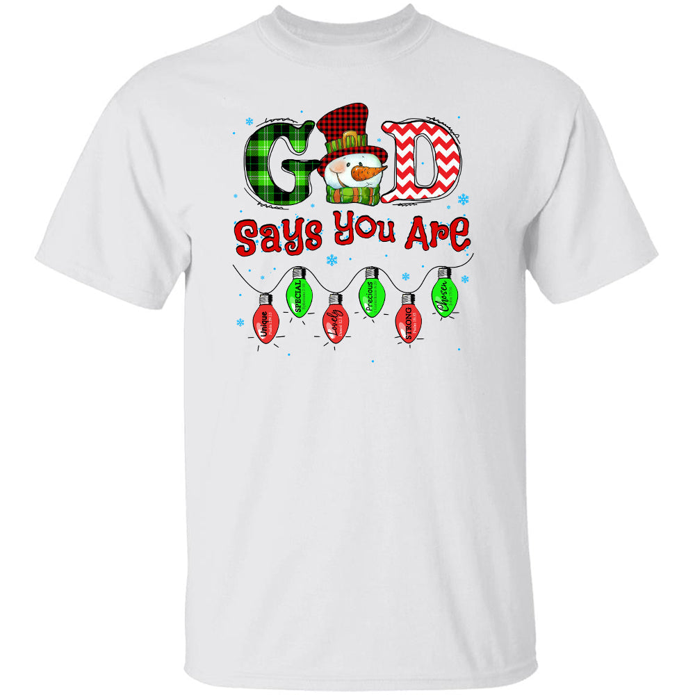 Snowman, Winter, God says you are unique - Jesus, Christmas Apparel