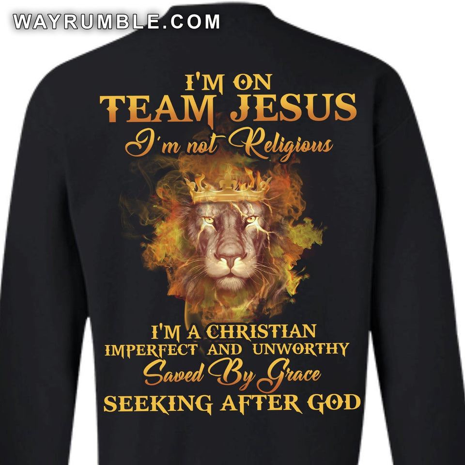 Lion king, Yellow fire, I'm on team Jesus - Jesus Back-printed Apparel