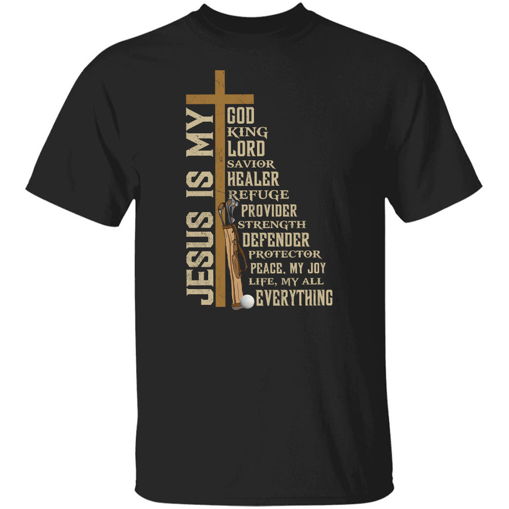 Jesus is my everything - Jesus, Cross, Golf Apparel