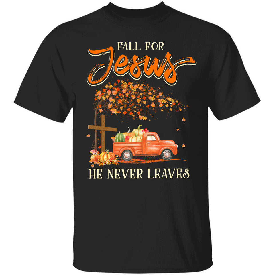 Pumpkin truck and maple tree - Fall for Jesus He never leaves - Jesus Apparel