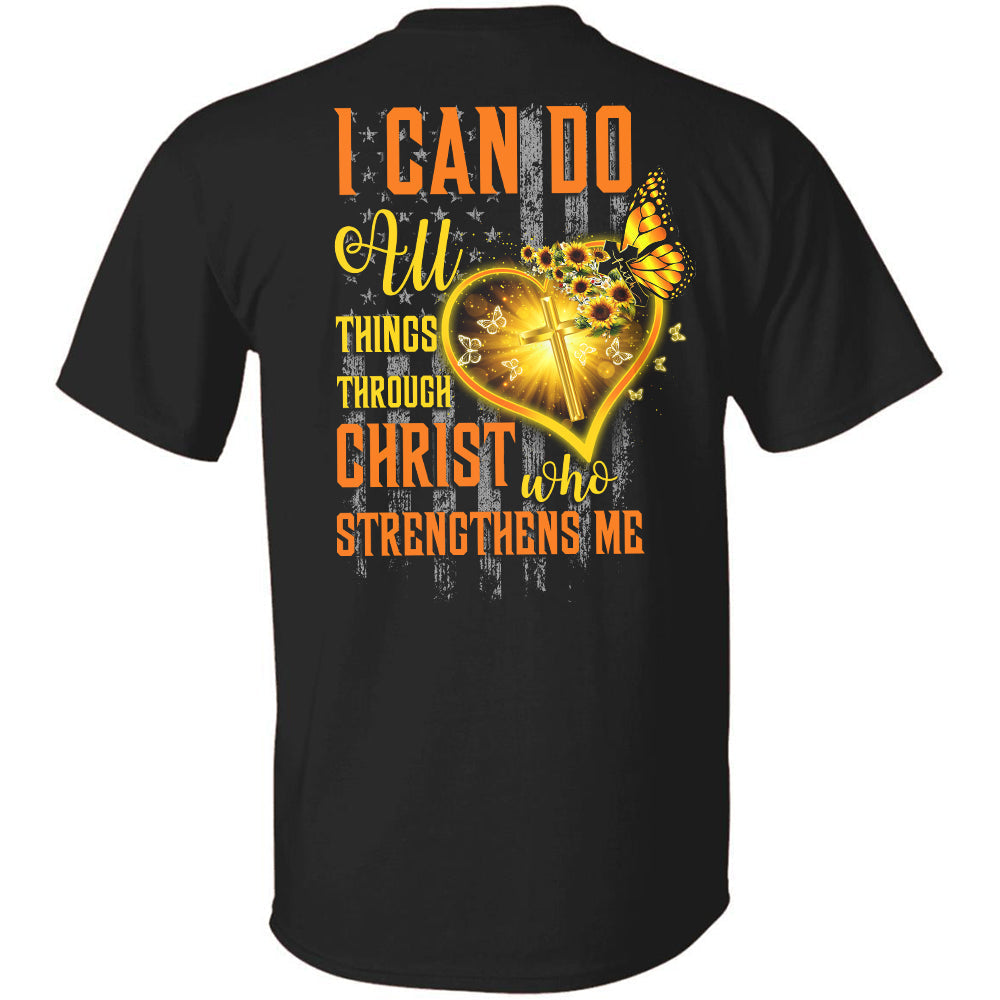 I can do all things through Christ who strengthens me - Jesus Back-printed Apparel