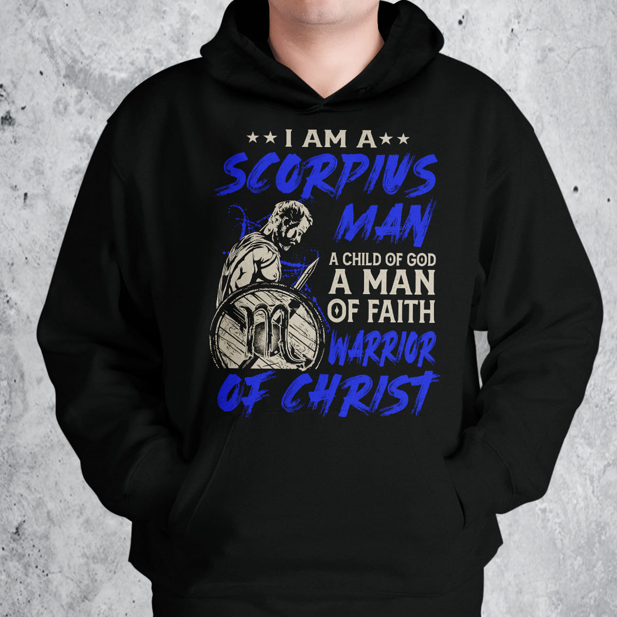 Warrior apparel, Zodiac sign, I am a Scorpius man - Jesus Apparel
