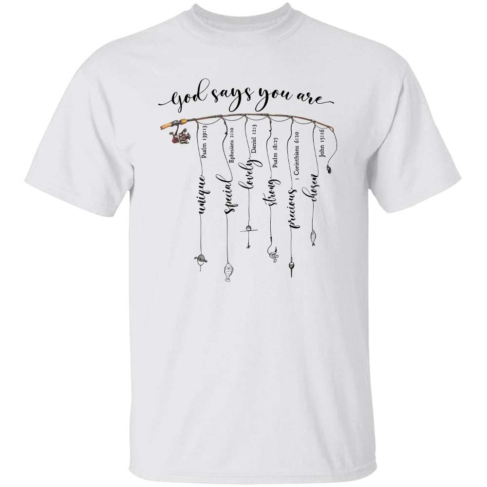 Fishing apparel, God says you are unique special - Jesus Apparel