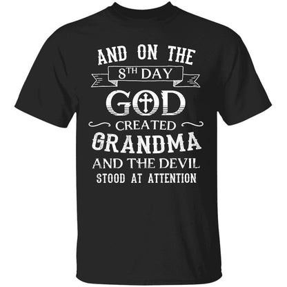 God, Grandmother, Cross - And on the 8th day God create grandma Jesus Apparel