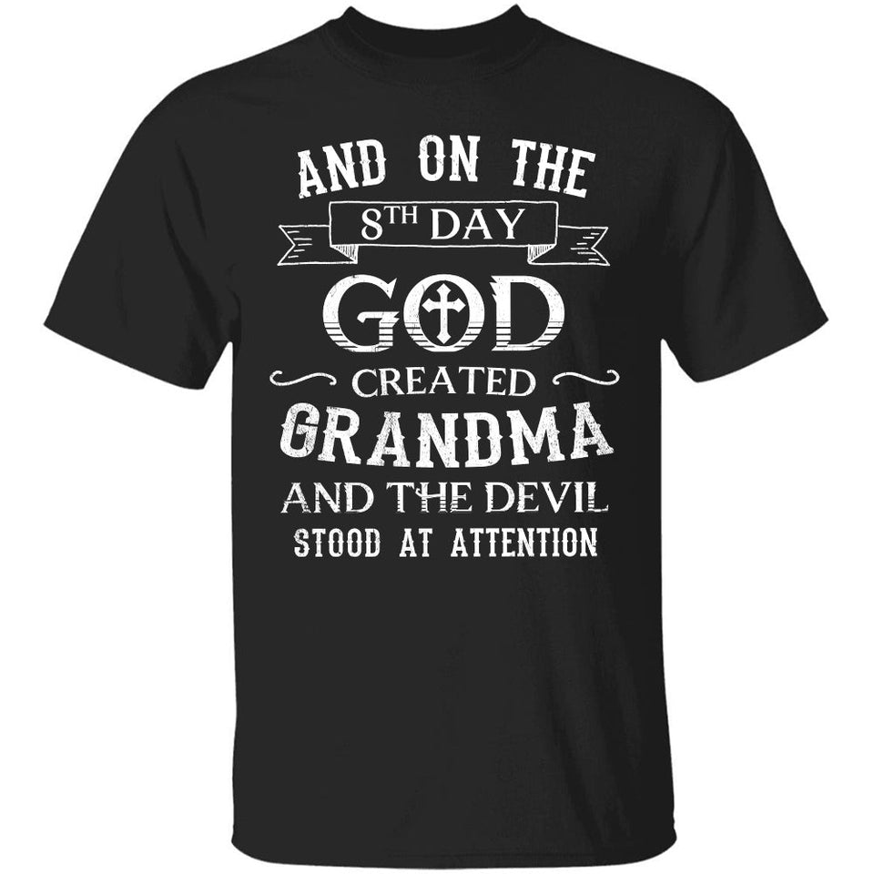 God, Grandmother, Cross - And on the 8th day God create grandma Jesus Apparel