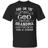 God, Grandmother, Cross - And on the 8th day God create grandma Jesus Apparel