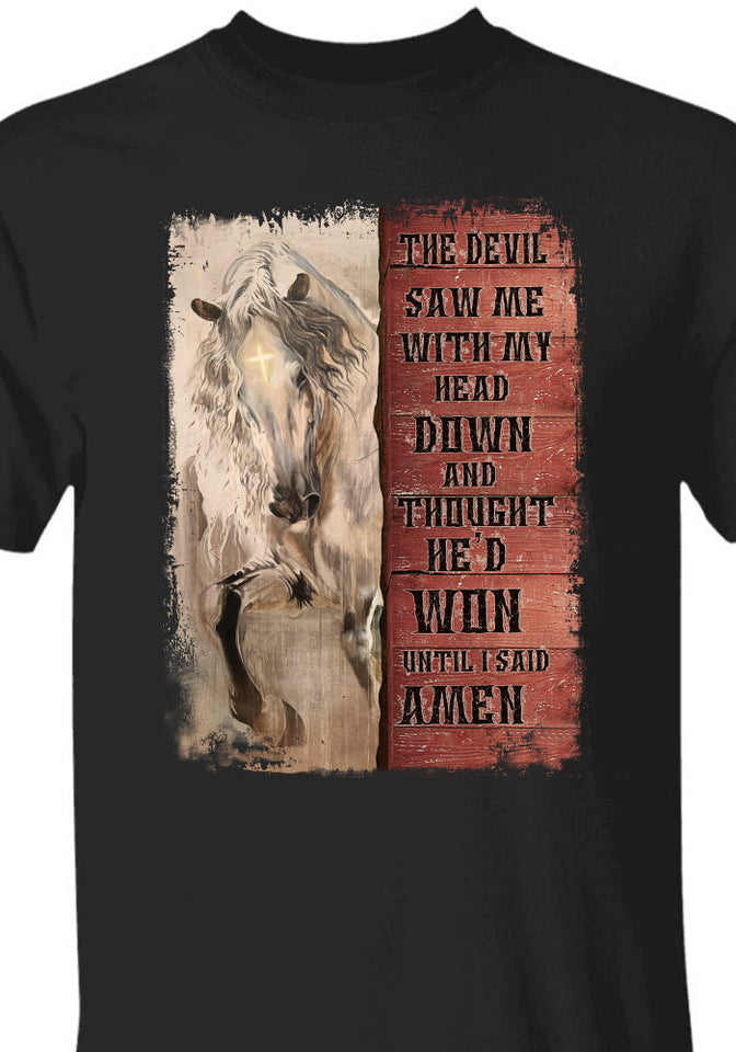 Jesus - Horse - The devil thought he'd won until I said Amen - Apparel