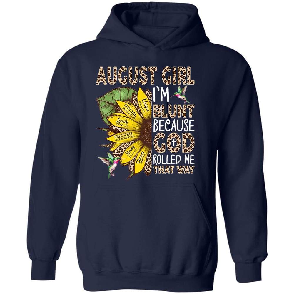 August Girl - Sunflower - I'm blunt because God rolled me that way - Jesus Apparel