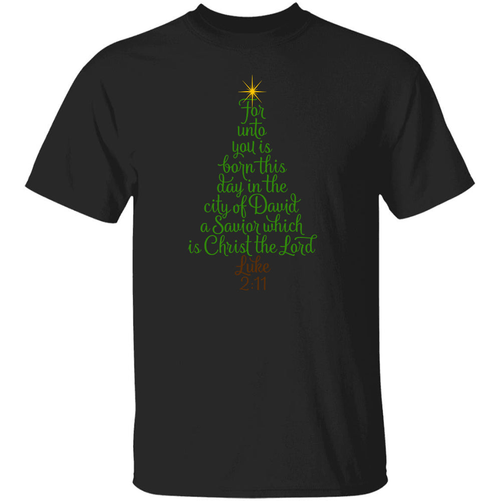 Christmas tree, For unto you is born this day - Jesus Apparel