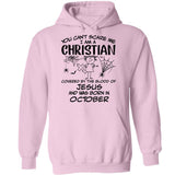Jesus - October Girl - You can't scare me, I'm an Christian - Apparel