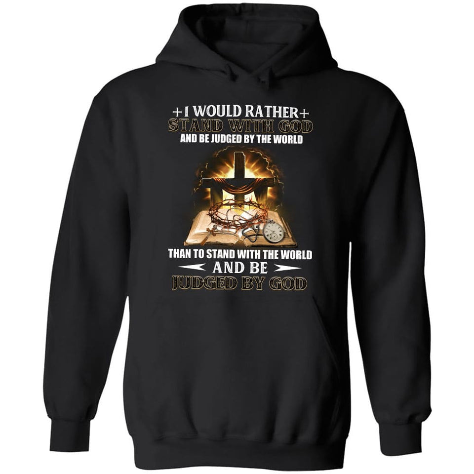 I would rather stand with God - Jesus, Bible, thorn crown Apparel