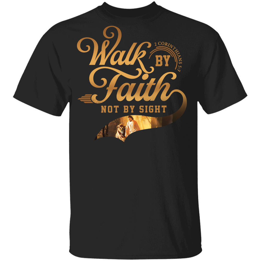 Walking with Jesus, Lion of Judah, Walk by faith, Not by sight - Jesus Apparel