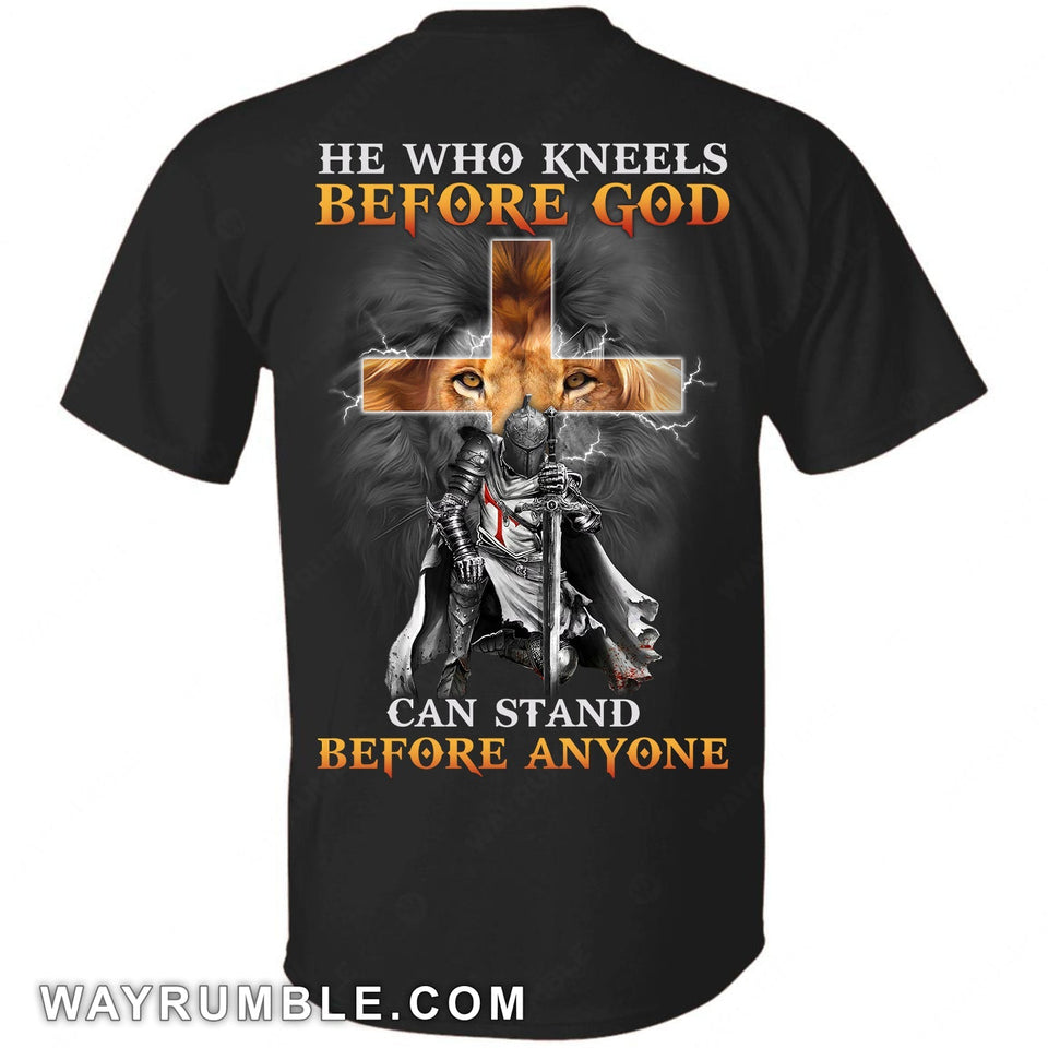 Mighty warrior, Lion king, Golden cross, He who kneels before God can stand before anyone - Jesus Back-printed Apparel