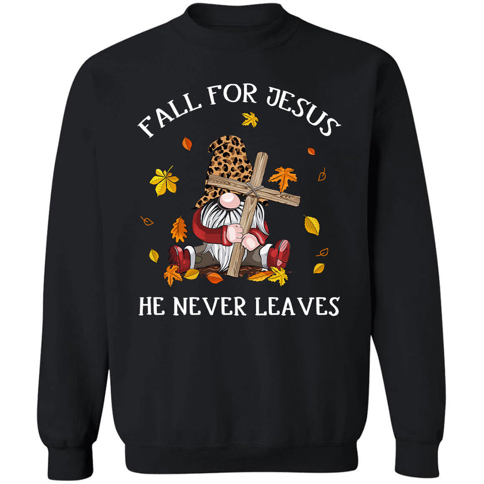 Jesus - Gnome - Fall for Jesus, he never leaves - Apparel