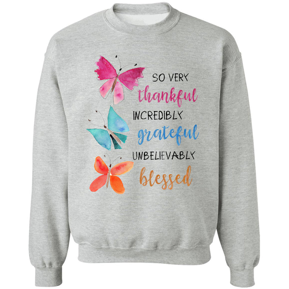 Watercolor butterfly, So very thankful Incredibly grateful - Jesus Apparel