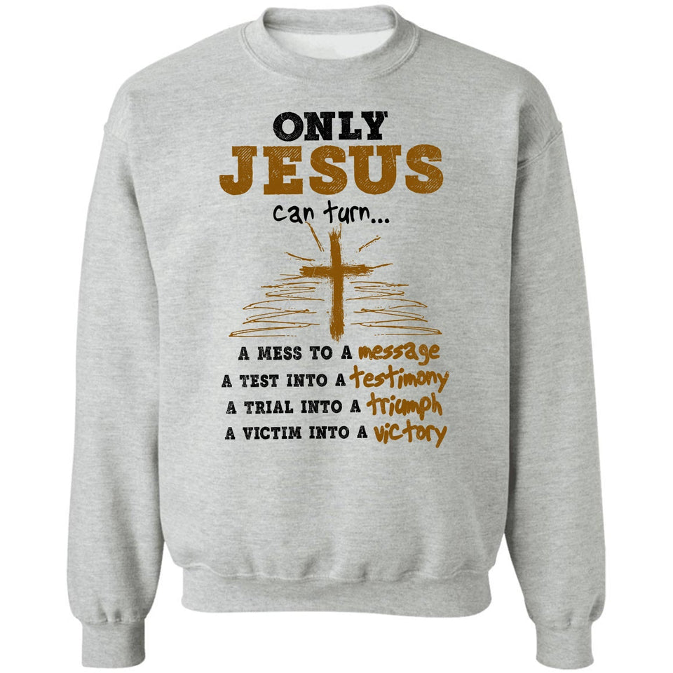 Jesus - Only Jesus can turn - Apparel