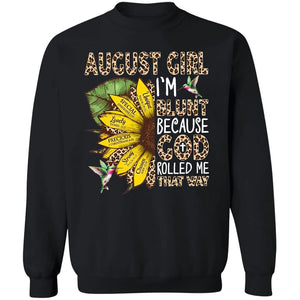 August Girl - Sunflower - I'm blunt because God rolled me that way - Jesus Apparel