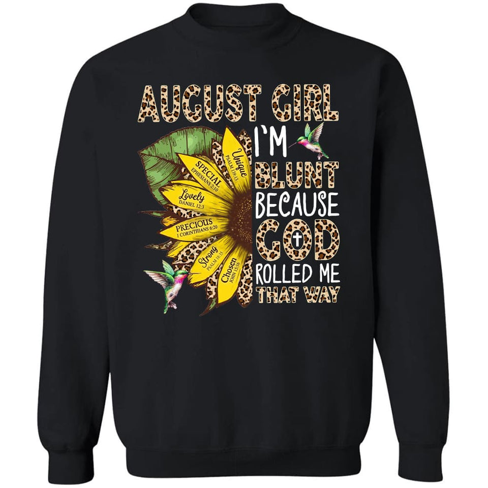 August Girl - Sunflower - I'm blunt because God rolled me that way - Jesus Apparel