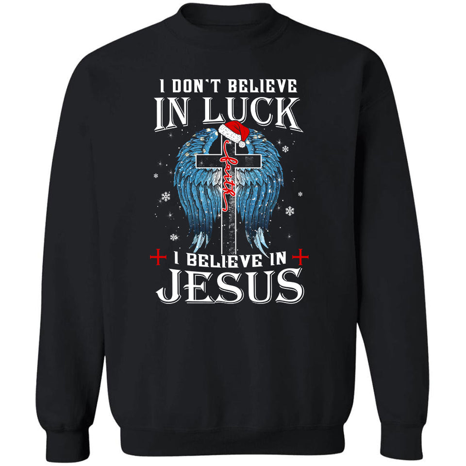 Cross, Christmas, Angel wings, I don't believe in luck, I believe in Jesus - Jesus Apparel