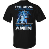 Blue flame, Knight of God, Until I said Amen - Jesus Back-printed Apparel