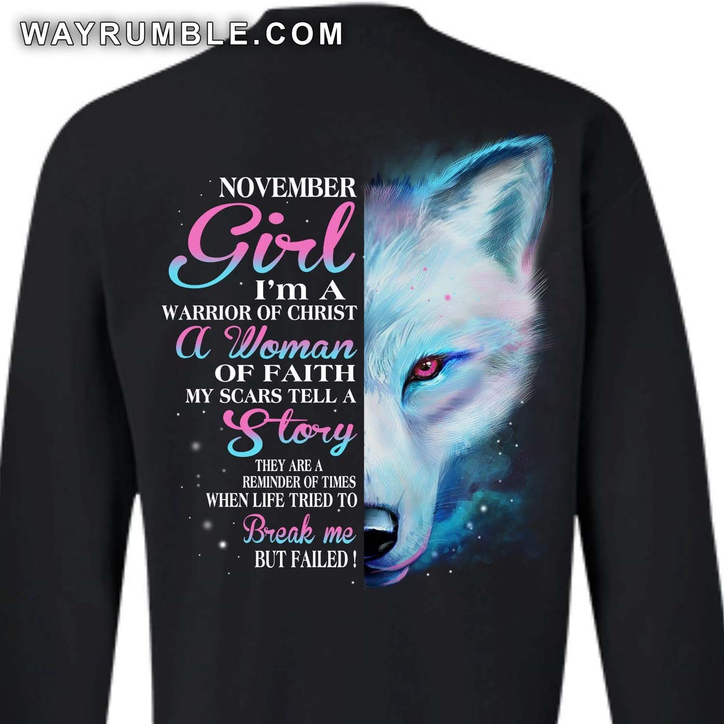 November Girl, I'm a warrior of Christ - Jesus, White Wolf Back-printed Apparel